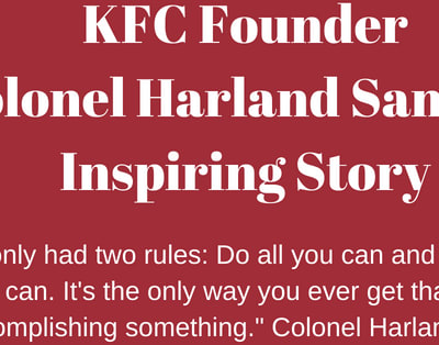 KFC Founder Colonel Harland Sanders Inspiring Story Simply Life Tips