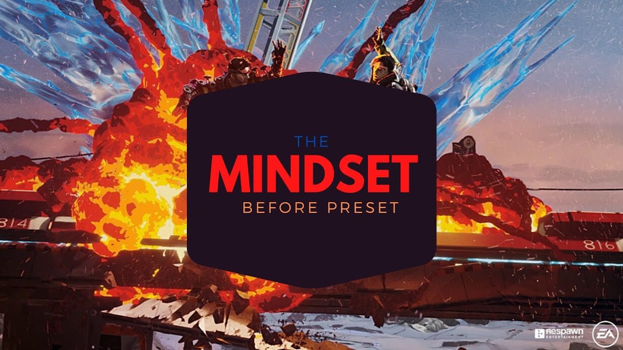 Mindset Before Preset -Apex Legend Gameplay