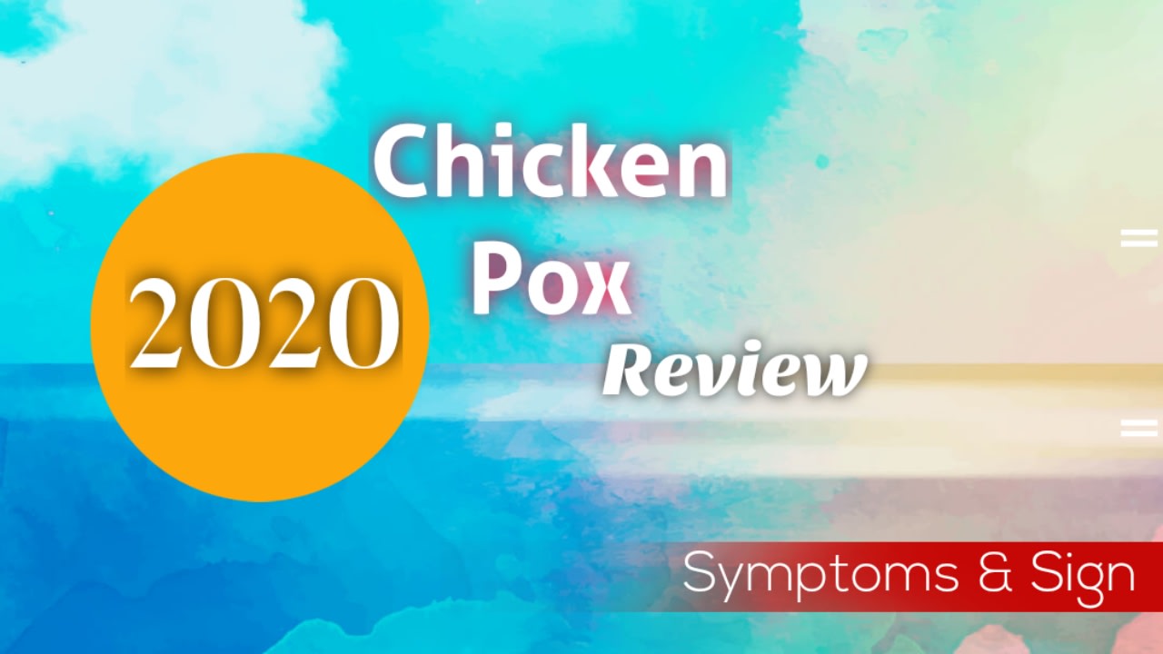 Chicken Pox: Symptoms, Prevention and Essential info