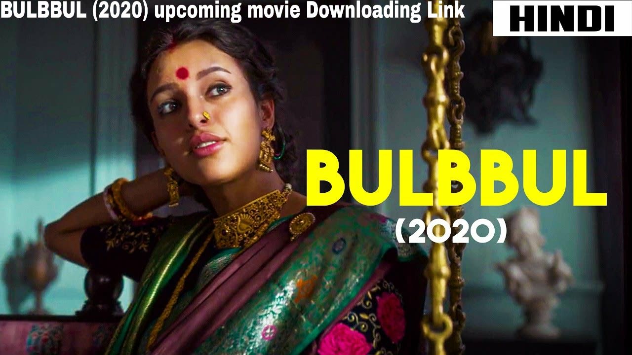 BULBBUL (2020) upcoming movie Downloading Link + Review