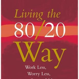 What Is The 80/20 Rule And Why It Will Change Your Life