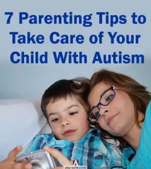 7 Parenting Tips to Take Care of Your Child With Autism