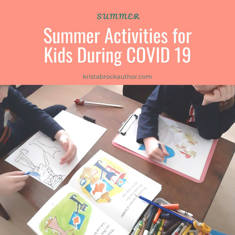 Summer Activities for Kids During COVID 19: Ideas to Keep Them Busy for More Than a Hot Minute