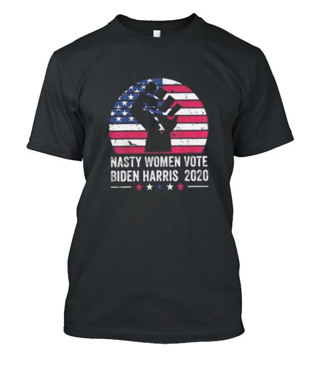 Nasty women vote biden harris 2020 black lives matter american flag independence day Posh T Shirt
