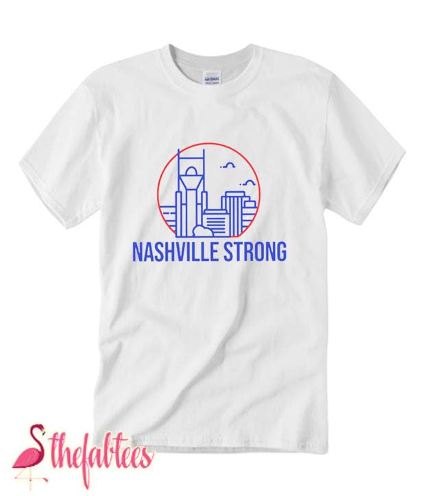 Nashville Strong Benefit Fabulous T Shirt