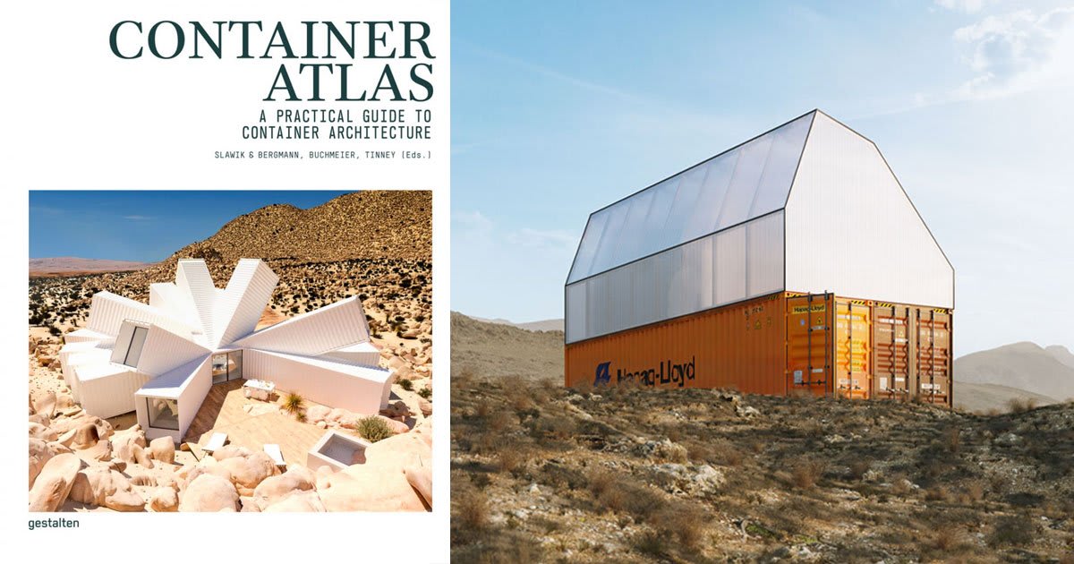 'container atlas' charts the evolution of shipping container architecture