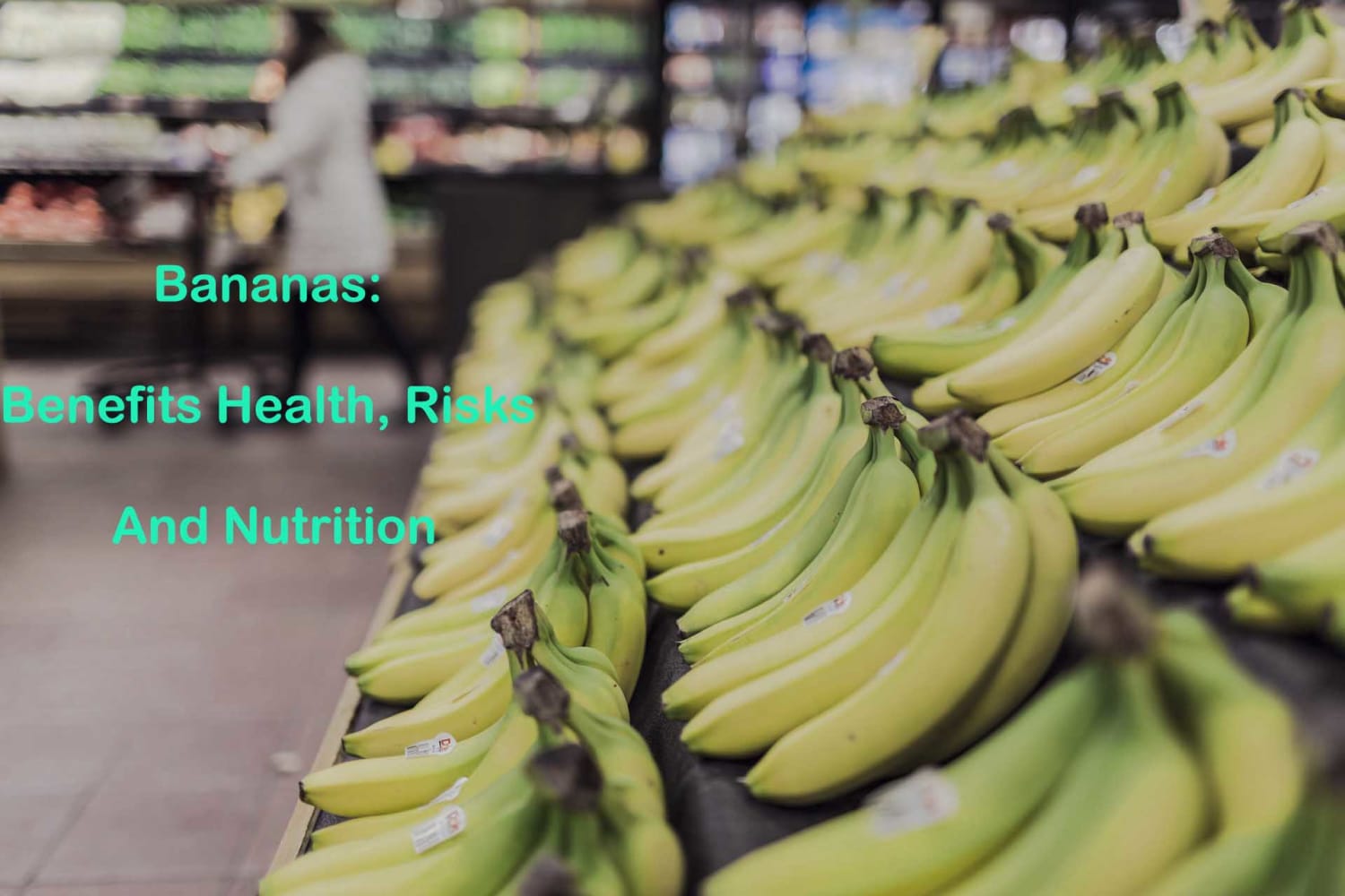 Bananas: Benefits Health, Risks And Nutrition - modernsknowledge.com