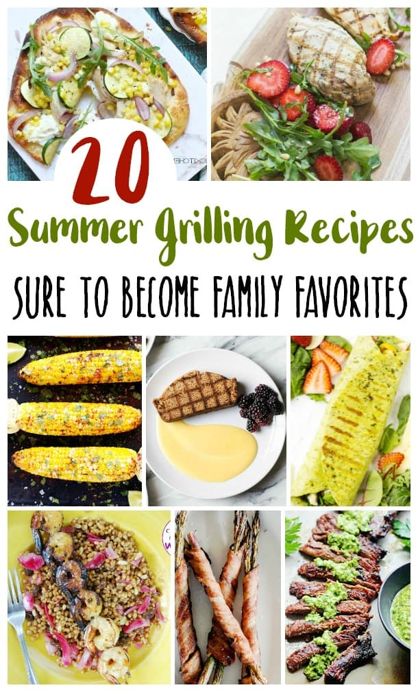 20 Summer Grilling Recipes Sure to Become Family Favorites
