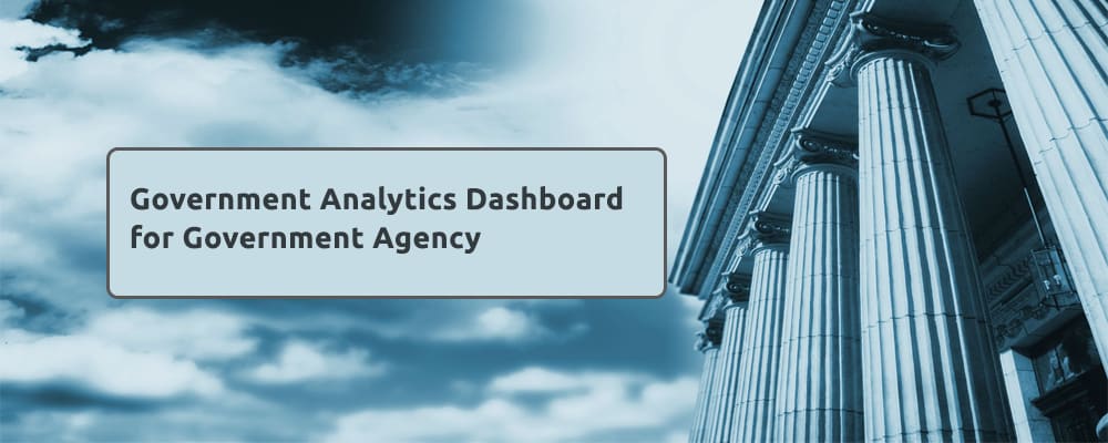 Top 5 Government Analytics Dashboard for Government Agency