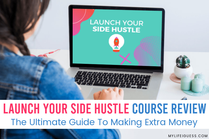 Launch Your Side Hustle Course Review