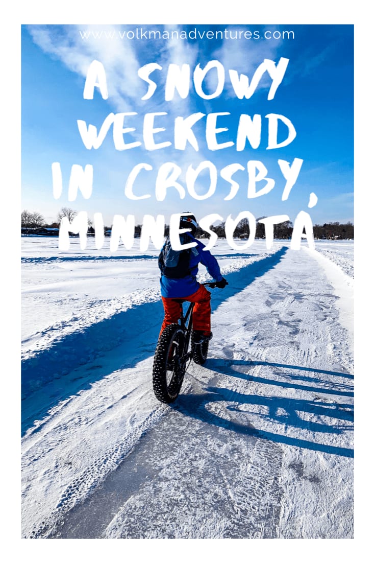 A Snowy Weekend in Crosby, Minnesota