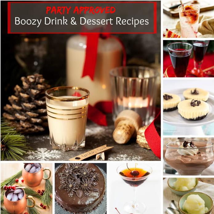 Party Approved Boozy Drink and Dessert Recipes