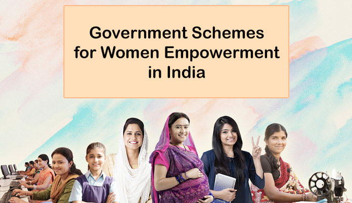Government Schemes for Women Empowerment in India