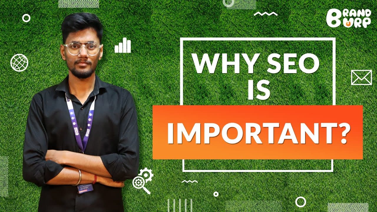 Why SEO is Important ? | Digital Marketing | BrandBurp