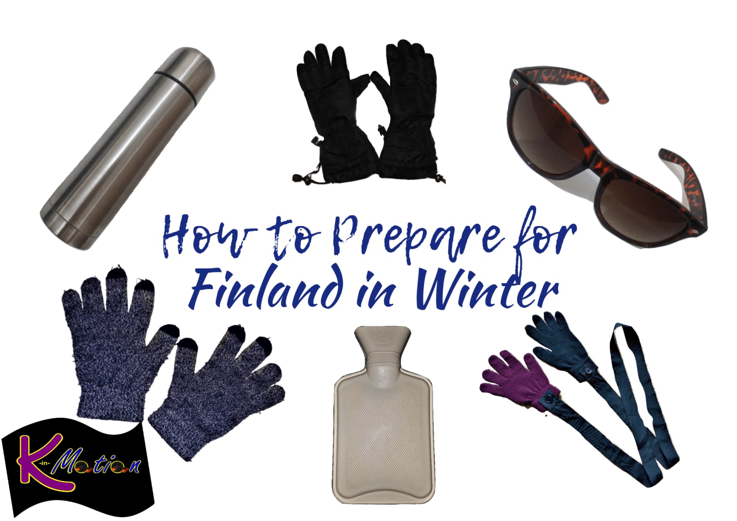 How to Prepare for Finland in the Winter - K in Motion