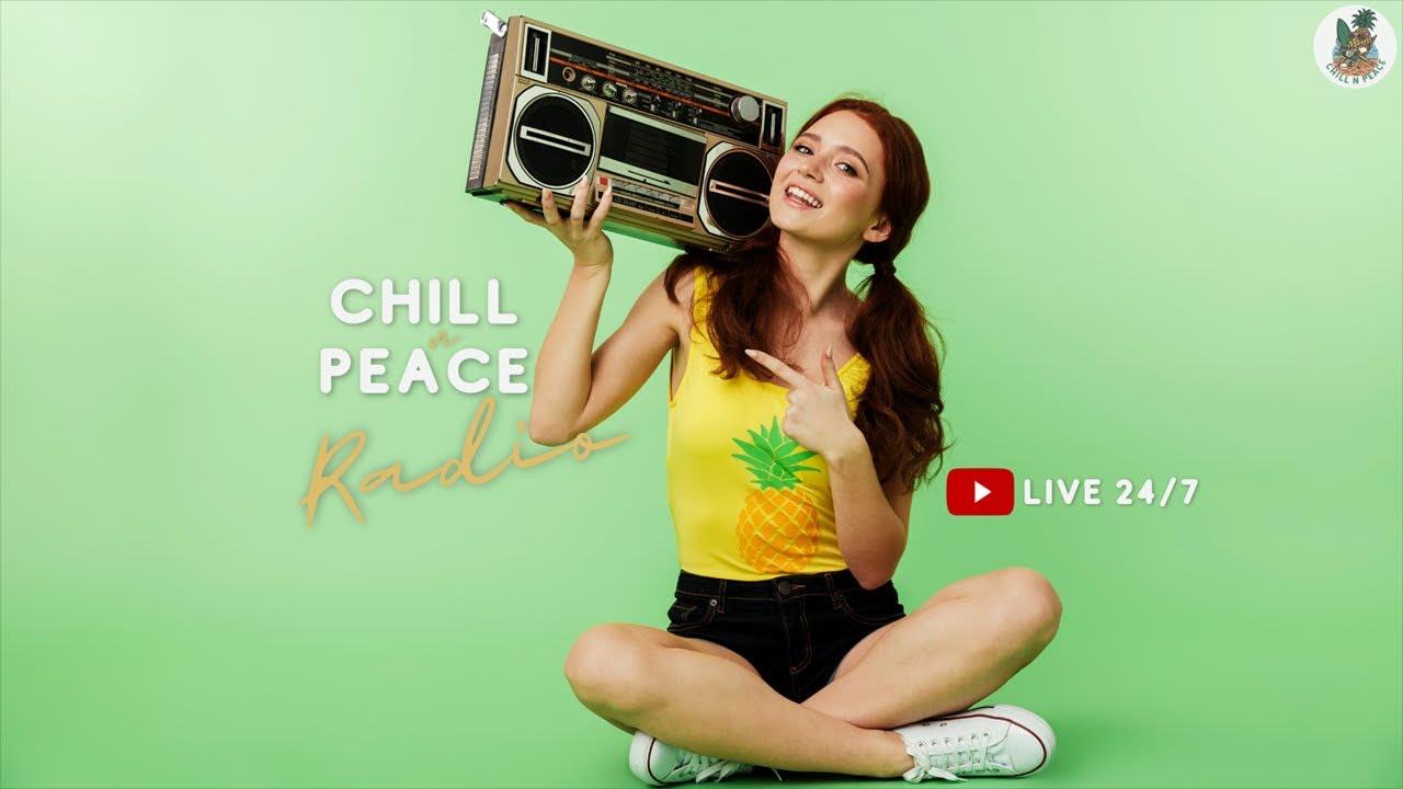 24/7 Live Chill & Soft House Radio | Chill N Peace