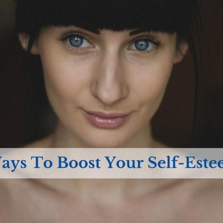 How To Improve Your Self-Esteem