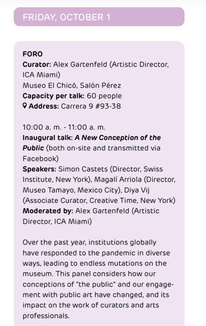 I guess the hashtag is SemanaARTBO not artbo2021 for this week of exhibits and events presented by @feriaARTBO here in Bogota Colombia. Next up Simon Castets Director of the great @Swiss_Institute in NYC.