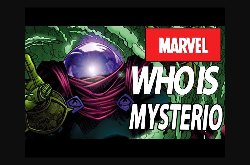 Who Is Mysterio? - Marvel Lore/Story (Spiderman Far From Home)