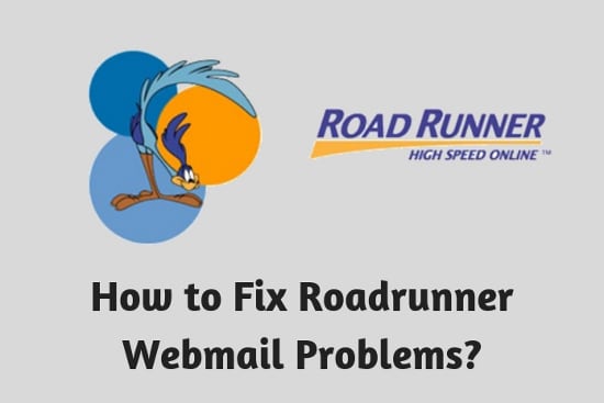 How to Fix Roadrunner Webmail Problems?