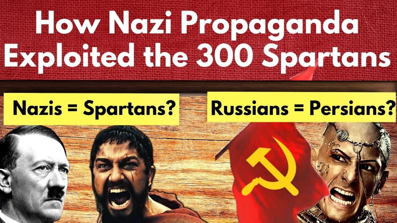 Nazi German Propaganda & the Spartan Myth | Battle of Thermopylae & Battle of Stalingrad