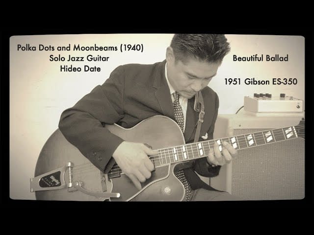 Polka Dots and Moonbeams (1940) Solo Jazz Guitar Hideo Date