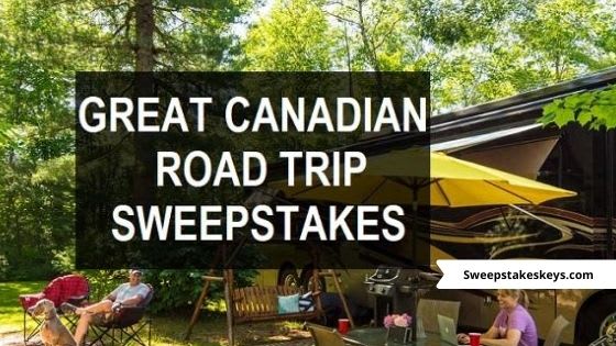 Great Canadian Road Trip Sweepstakes - www.greatcanadianroadtrip.ca