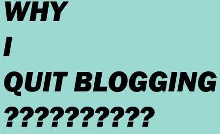 Why I quit blogging and Can I focus on website now