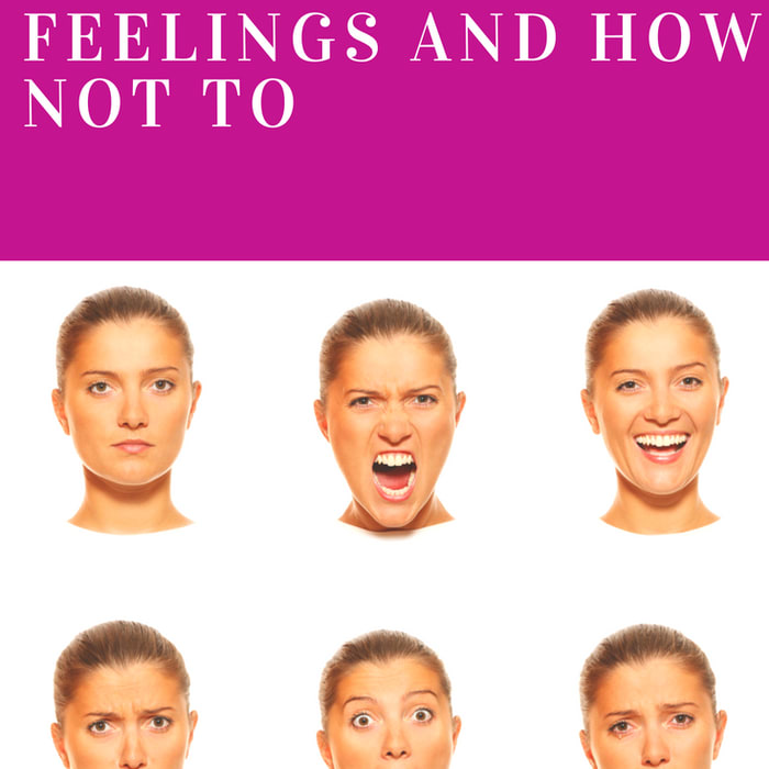 How to Express Feelings...and How Not to - Victorious Living