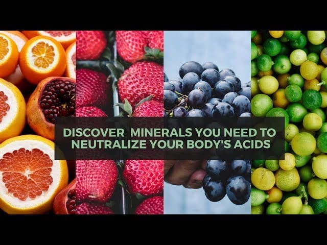 Discover Which Minerals You Need to Neutralize Your body's Acids