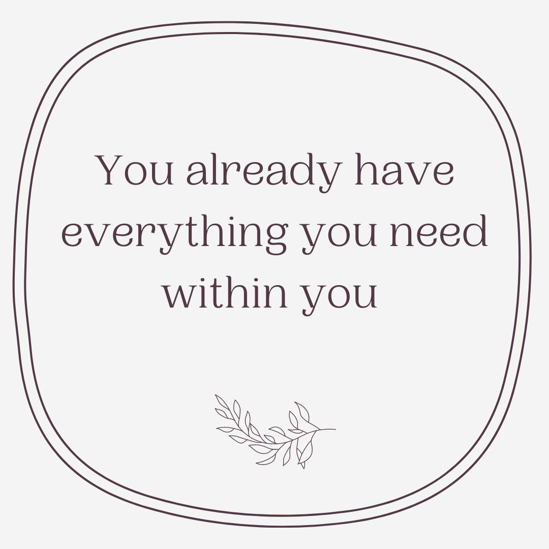 You are the one you’ve been waiting for. Self Sufficiency Realize it’s true. Go within to discover what you need. Give it to yourself and see. It’s so empowering when we discover that we can do this. We can heal ourselves.
