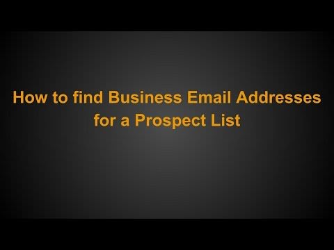 How to Find Business Email Addresses for a Prospect List - LeadGrabber Pro