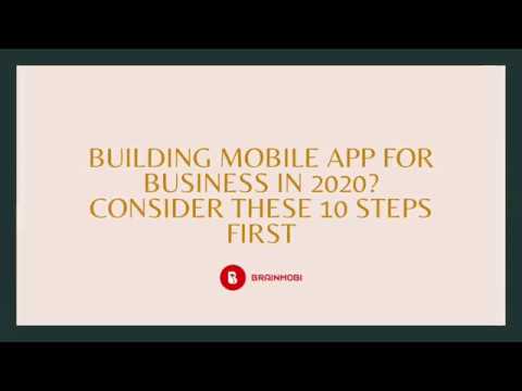 Building Mobile Apps for Business in 2020? Consider these 10 steps first