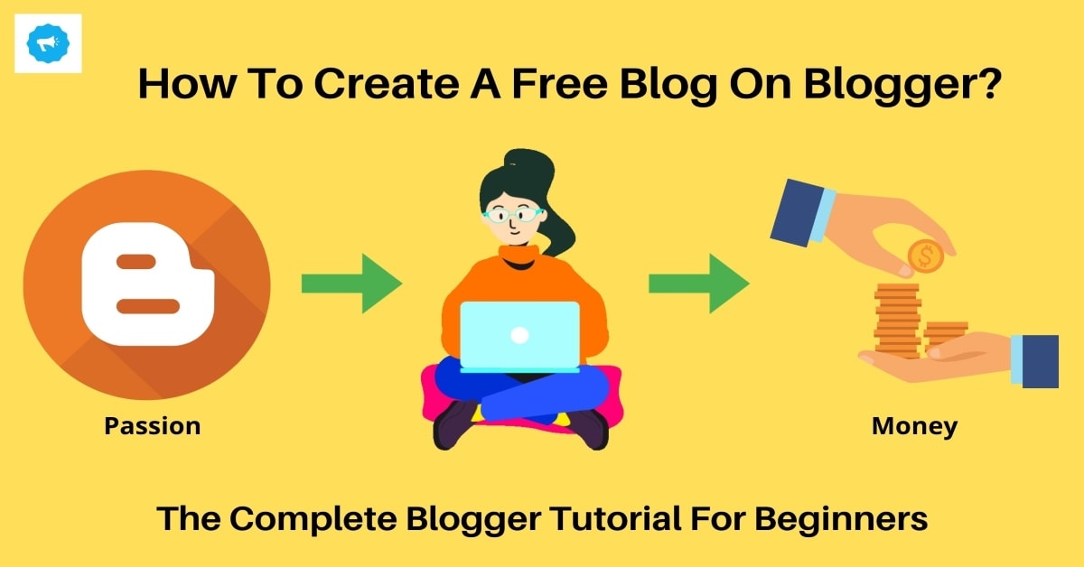 How to create a free blog on blogger? (The Complete Blogger Tutorial 2020) - Know Internet Marketing