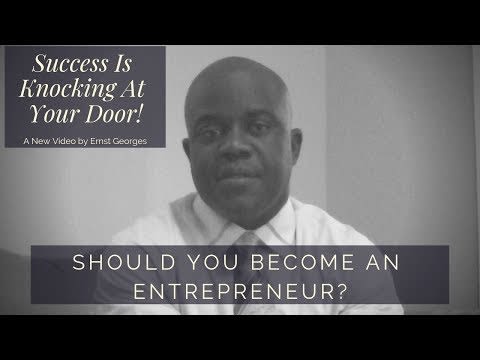 Should you become an entrepreneur?
