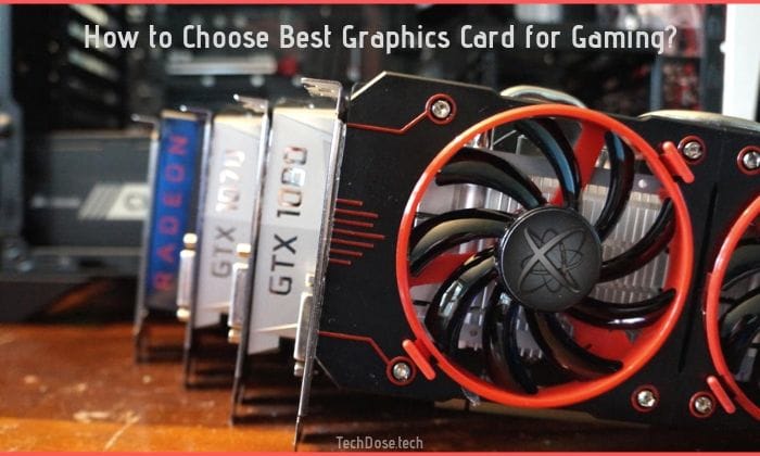 How to Choose a Best Graphics Card For GAMING
