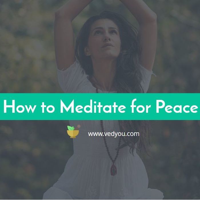 How to Meditate for Peace and Power - Vedyou For Better Health