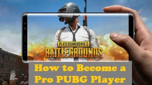 How to Become a PUBG Pro Player in Short Time - PUBG Mobile Guide - PUBG Mobile Playing Tips and Tricks