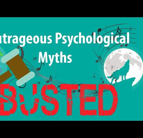 9 Outrageous Psychological Myths Busted