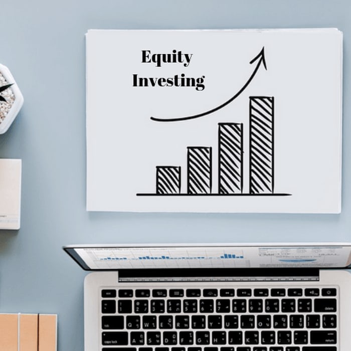 The Guide To Equity Investing: How You Can Get Started