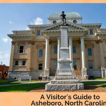 A Visitor's Guide to Asheboro, North Carolina - Wherever I May Roam