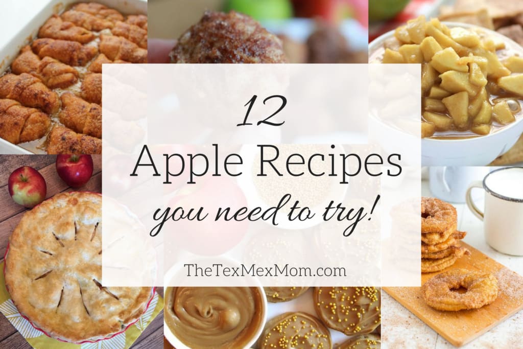 12 Apple Recipes for the Fall - The Tex-Mex Mom