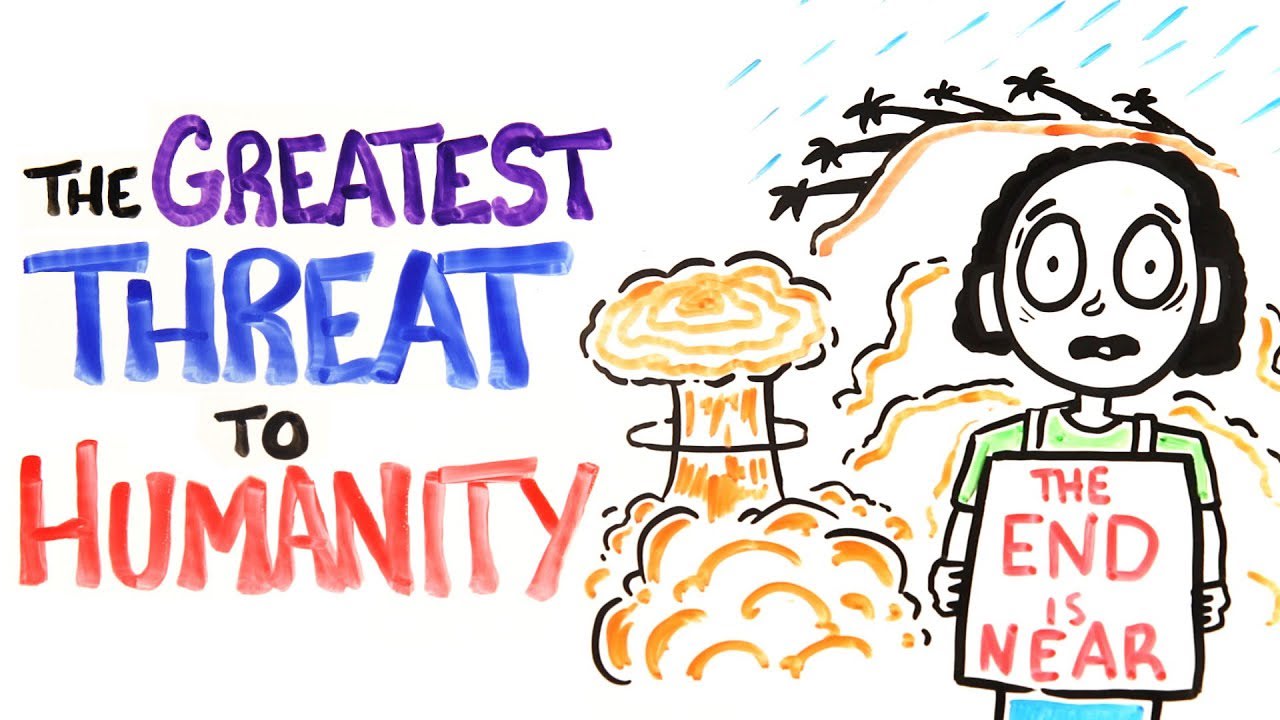 The 11 Greatest Threats To Humanity