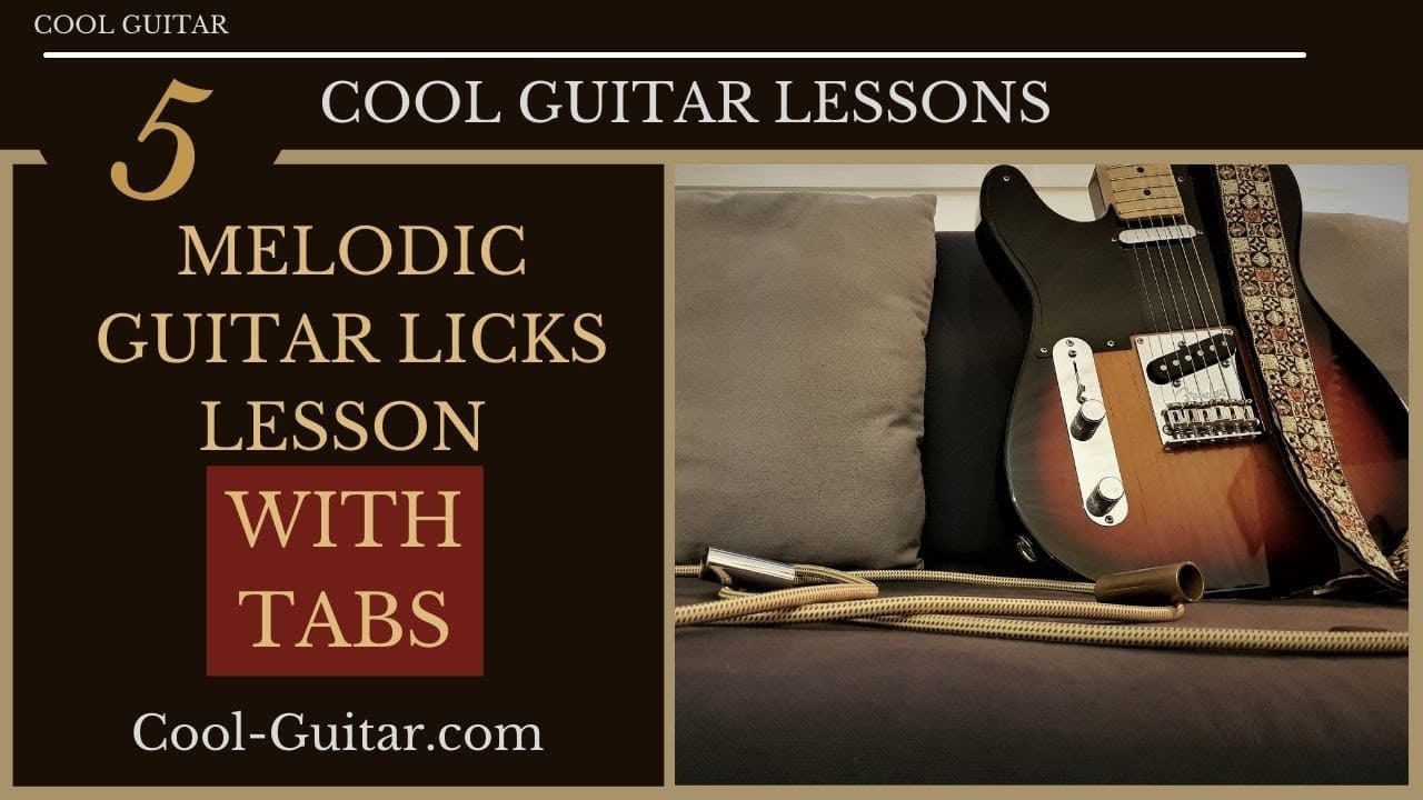 Melodic Guitar Licks Lesson