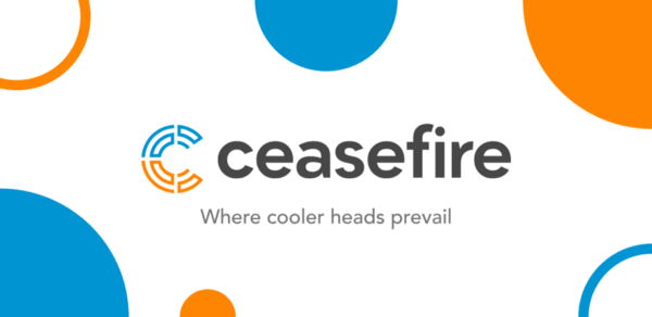 Ceasefire: an app for elevated dialogue