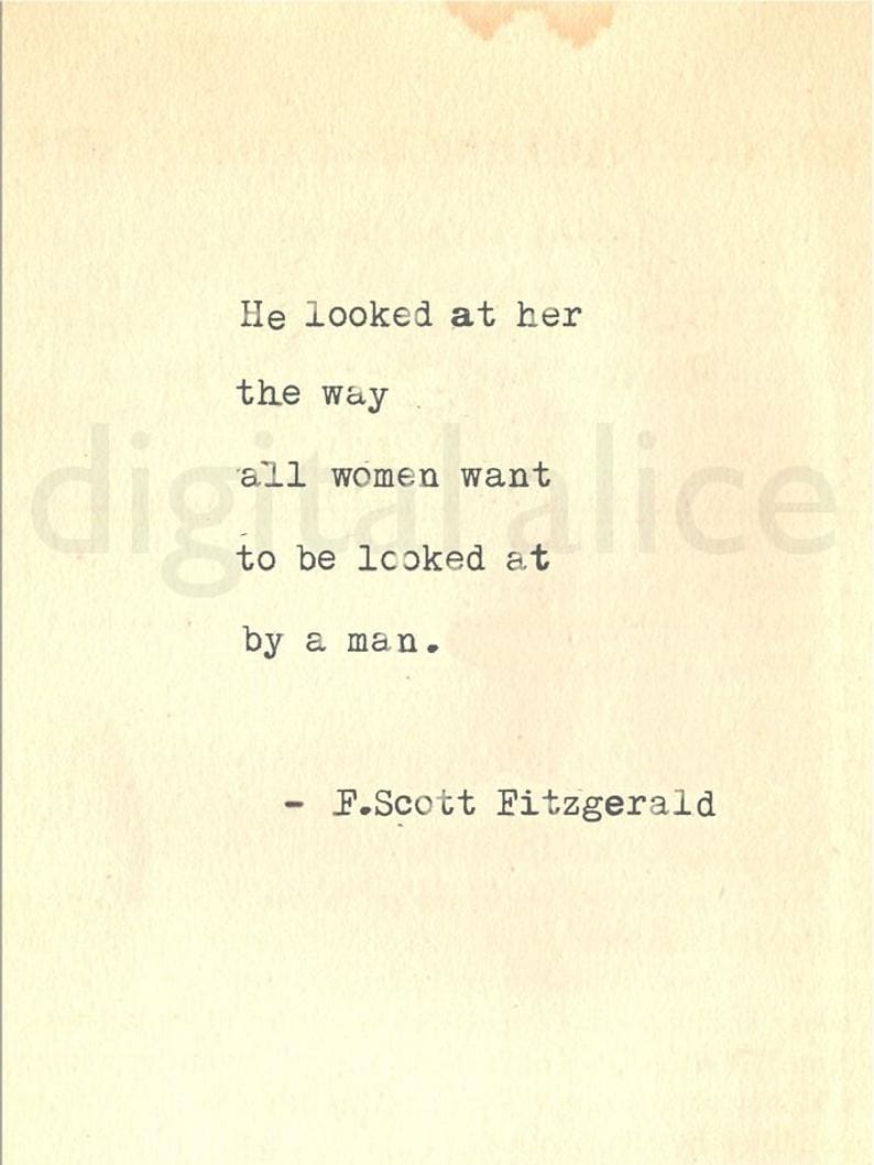 VINTAGE TYPEWRITER PRINT F Scott Fitzgerald Gatsby Quote wall Art Instant Download-he Looked at Her the Way All Women Want to Be ... No.29 - Etsy