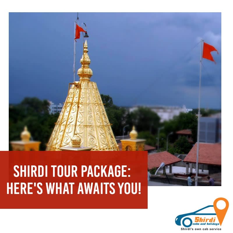 Shirdi Tour Package: Here's what Awaits You!
