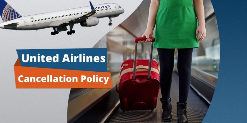 United Airlines Cancellation Policy, 24 hour cancellation, Fee & Refund