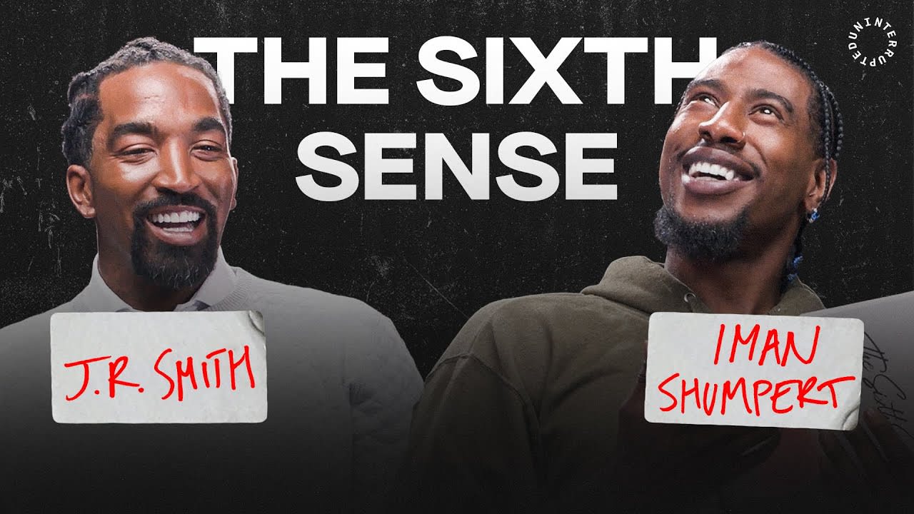 J.R. Smith and Iman Shumpert's Chemistry Is Stronger Than Ever | THE SIXTH SENSE