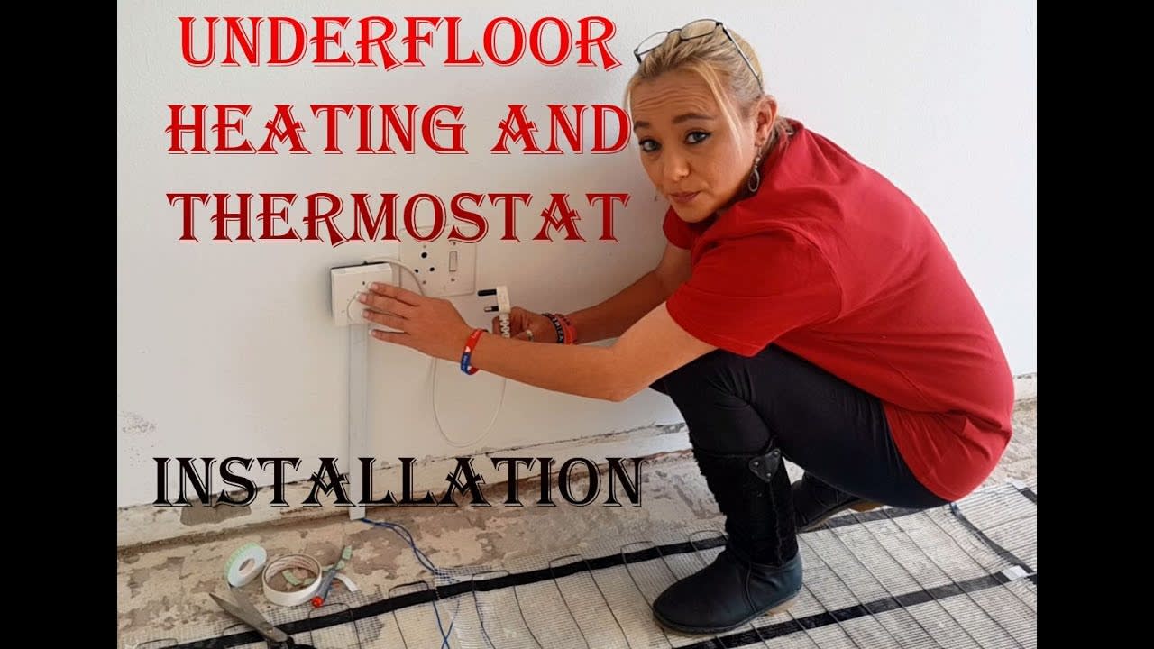 Underfloor Heating and thermostat installation.